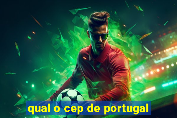 qual o cep de portugal